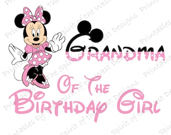 Grandma of the Birthday Girl Minnie Mouse Iron on IMAGE Mouse Ears Printable Clip Art Shirt Party T-shirt Transfer Download Mickey