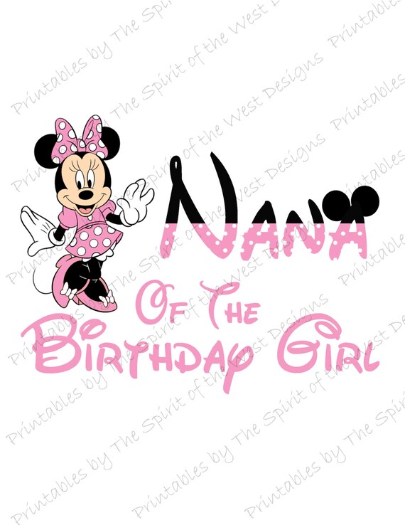 Nana of the Birthday Girl Minnie Iron on IMAGE Mouse Ears Printable Clip Art Shirt Party T-shirt Transfer Download Il_570xn