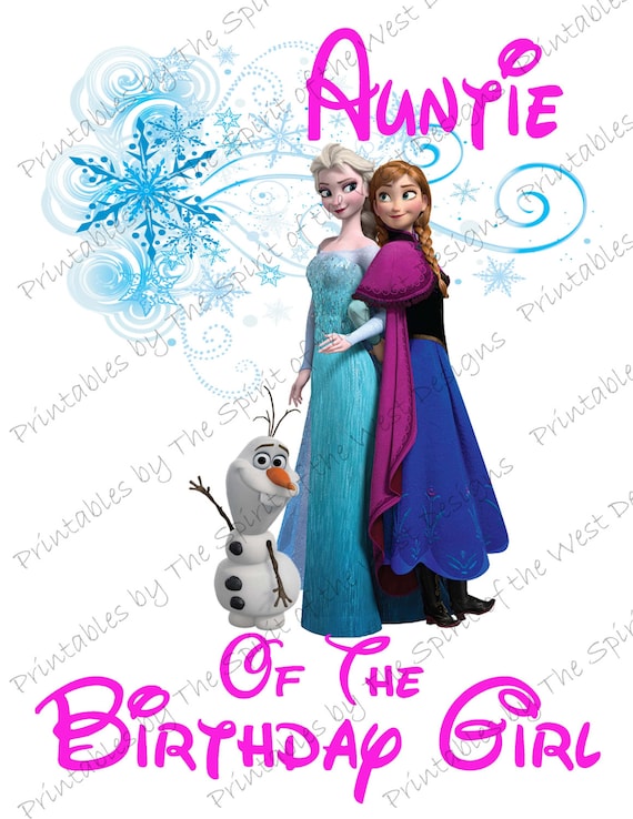 Download Clothing Tops Tees Disney Frozen Elsa Anna Aunt Of Birthday Girl Princess Svg Instant Download Custom Matching Birthday Party Shirt Iron On Transfer Printable