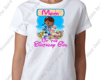 Mom of the Birthday Girl Doc McStuffins Iron On  T-shirt Printable Digital Download Dottie Hattie the Hippo party Favour