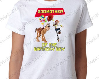 Godmother of the Birthday Boy Toy Story IMAGE use as Iron On T-shirt Transfer Printable Digital Download Jessie Bullseye bullzeye DIY