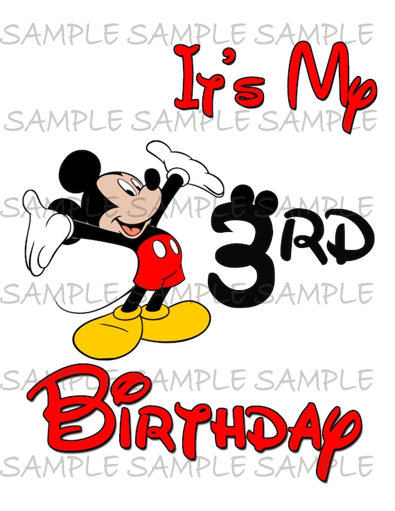 My Third Birthday Mickey Mouse IMAGE use as clip art or print on Iron on transfers Mouse Ears Printable Shirt Party T-shirt Download Il_570xn