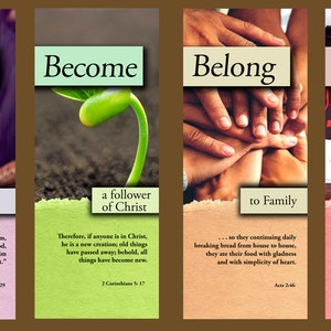 May include: Four colorful bookmarks with inspirational messages and scripture verses. The bookmarks feature images of a thorny branch, a green sprout, hands clasped together, and a person's hand reaching out to another person's hand. The messages are "Believe in Jesus", "Become a follower of Christ", "Belong to Family", and "Build God's Kingdom".