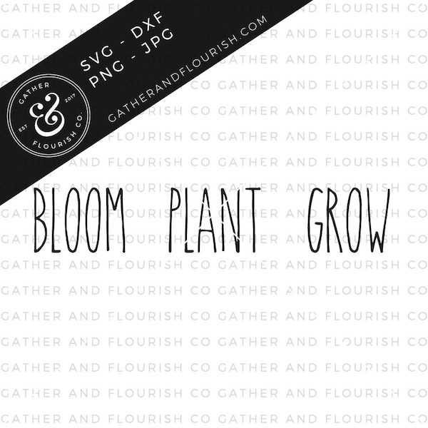 Rae Dunn geïnspireerd Bloom-Plant-Grow etiketten, SVG, Rae Dunn SVG, boerderij SVG, Decal gesneden bestanden