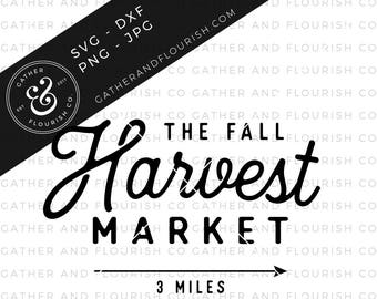 Fall Farmhouse Sign SVG, Harvest Sign, SVG Files, Farmhouse Fall Signs, Sign Stencil Files