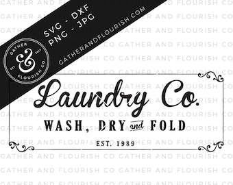 Laundry Sign SVG Cut File, Stencil Cut File, Laundry Room Stencil, Wash and Dry SVG, Farmhouse Laundry Sign, Farmhouse Sign Stencil