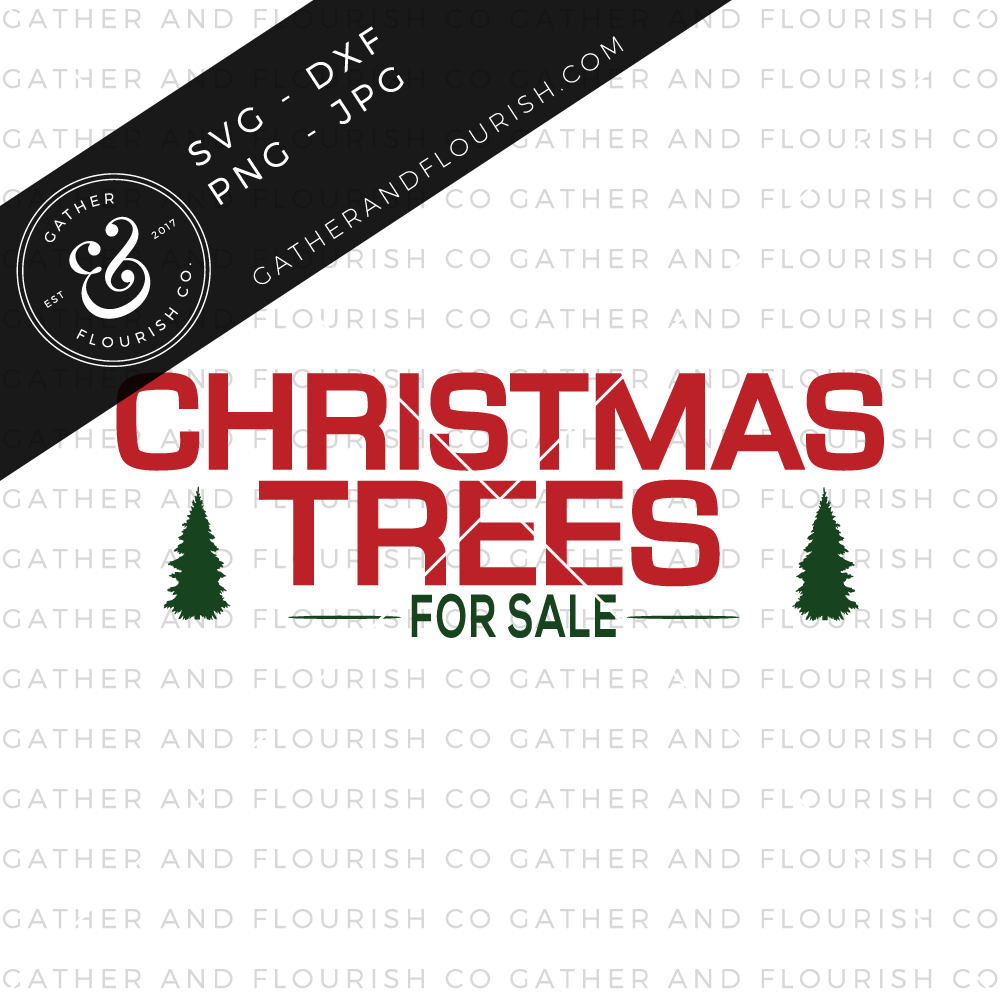 christmas-trees-for-sale-svg-joanna-gaines-christmas-christmas-trees-stencil-farmhouse-christmas-sign-christmas-svg-christmas-cut-file-etsy