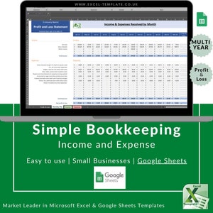 Puede incluir: Una pantalla de computadora portátil que muestra una plantilla de hoja de cálculo para un sistema de contabilidad simple. La hoja de cálculo se titula "Profit and Loss Statement" y "Income & Expenses Received by Month". La plantilla está diseñada para pequeñas empresas y es compatible con Google Sheets y Excel.