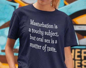 Touchy subject self love joke t-shirt. Funny graphic tee