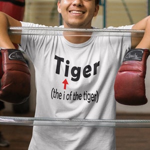 Eye of the tiger pun t-shirt. Sarcastic humor dad jokes shirt. image 1