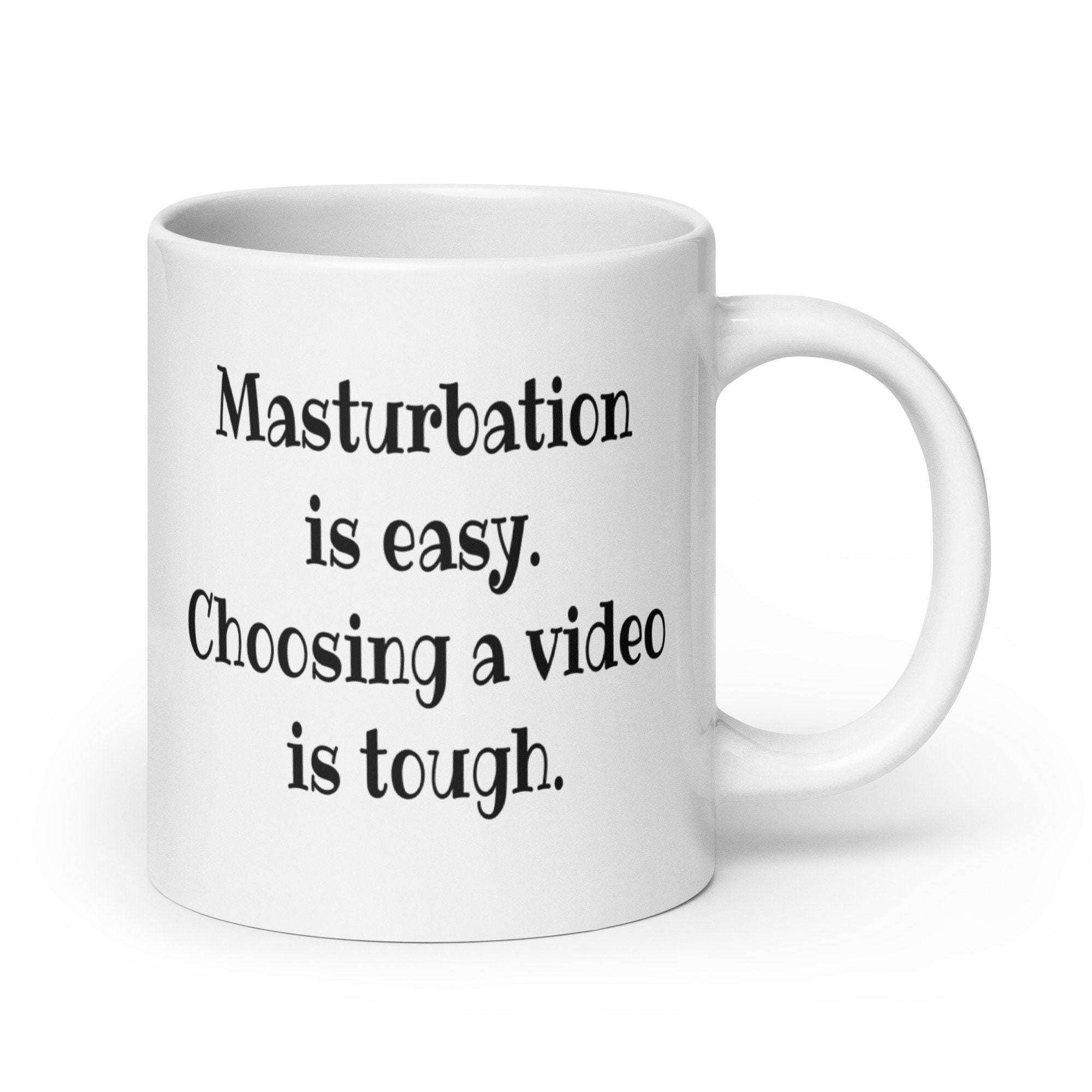 Masturbation is Easy Choosing a Video is Tough Funny photo