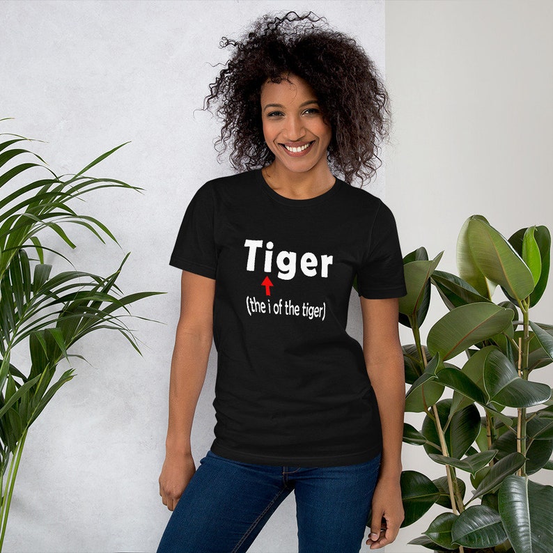 Eye of the tiger pun t-shirt. Sarcastic humor dad jokes shirt. image 3