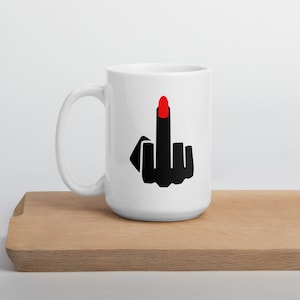 Middle finger coffee mug. Ladies long red fingernail flip off ceramic coffee mug. image 1