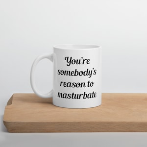 Engraçado que você é o motivo de alguém para fazer uma caneca de café de cerâmica motivacional inspiradora