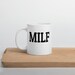 MILF ceramic mug. Funny mom gift mug. New mom gift for her sexy wife funny mug. 