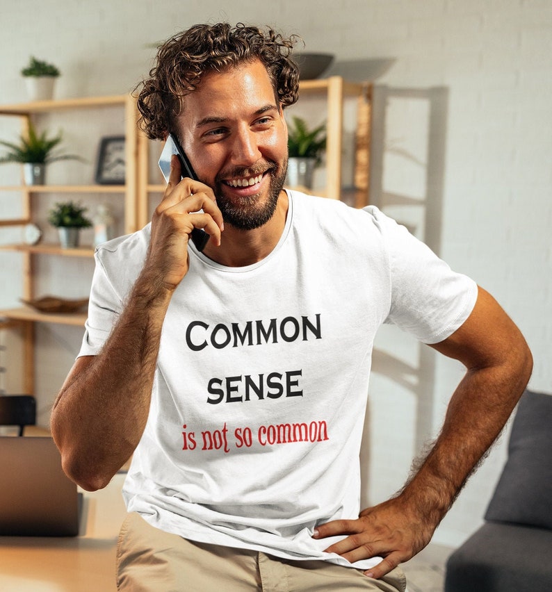 Common sense is not so common funny t-shirt. Short sleeve unisex common sense quote shirt. image 1