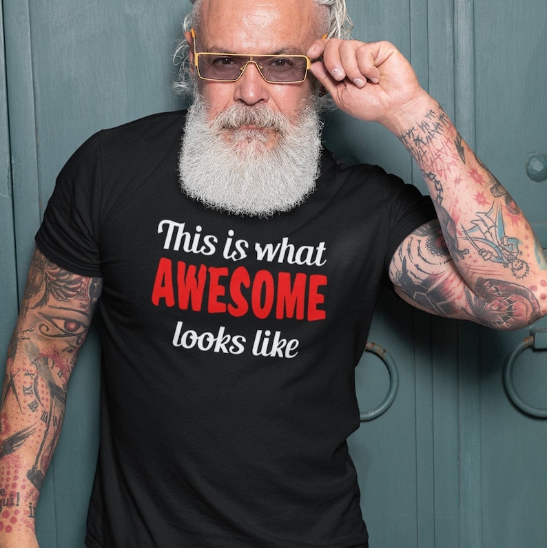 What awesome looks like T-shirt. Sarcastic funny shirt. image 1