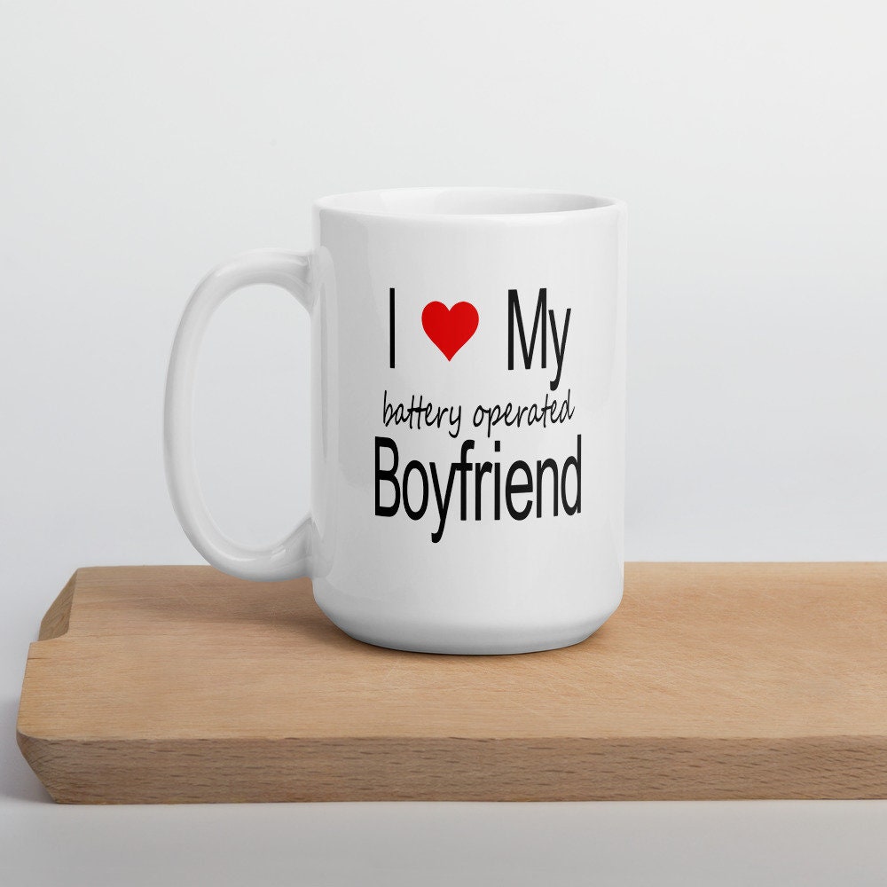 Battery Operated Boyfriend Vibrator Masturbation Humor Ceramic Mug. I Love  My Boyfriend Funny Sexual Humor Coffee Mug. -  Hong Kong