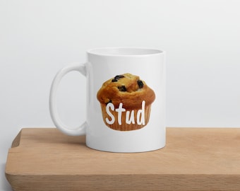 Stud muffin mug. Funny blueberry muffin gift for him mug.