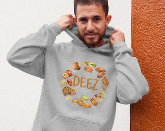 Deez nuts hoodie. Funny inappropriate adult humor hooded sweatshirt