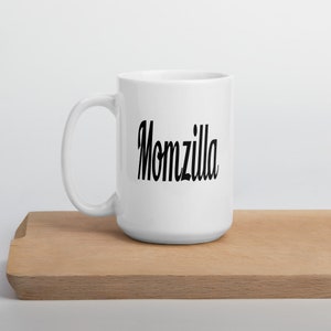 Momzilla ceramic mug for mom. Funny new mommy helicopter parenting sarcastic godzilla joke mug, image 4