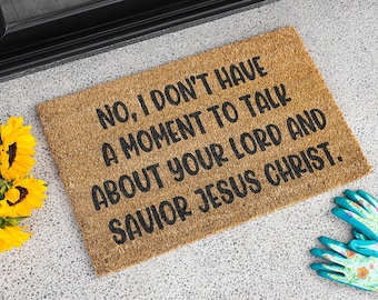 Lord and Savior Jesus Christ funny doormat. Sarcastic religious humor atheist non believer not Christian door matt