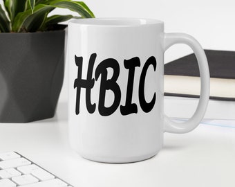 HBIC ceramic boss lady mug. Head B In Charge funny sarcastic profanity mug for her.