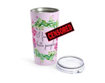 I hate people watercolor floral wreath print 20 oz travel mug with lid. Anti-social introvert profanity F word insulated tumbler