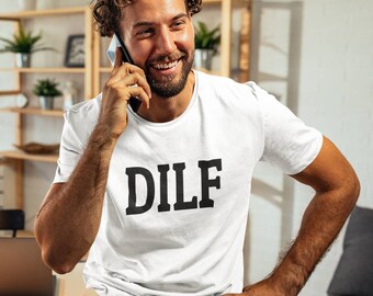 DILF T-shirt for Dad. Funny Dad I'd like to F adult sexual humor tee shirt for husband new father.