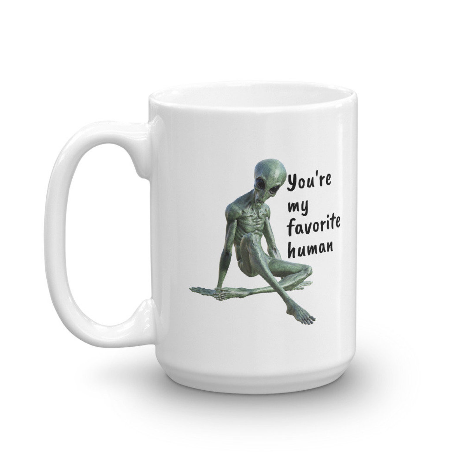 Alien coffee mug favorite human alien love sci fi geekery Etsy