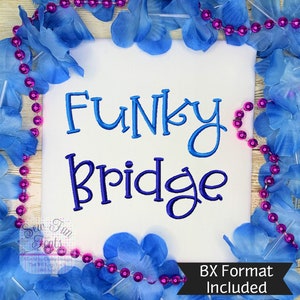May include: A white fabric with blue and white embroidery that reads "Funky Bridge". The fabric is surrounded by blue and pink flower petals and beads.