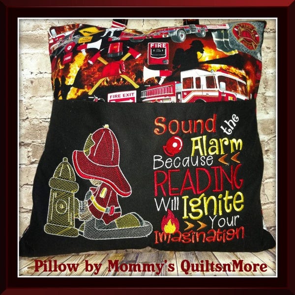 Sound The Alarm With Fireman Reading Saying, Embroidery Saying, Reading Pillow Saying, 3 Sizes, Machine Embroidery INSTANT DOWNLOAD