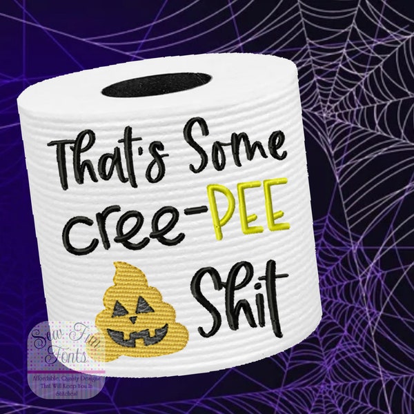 Halloween, das ist etwas Cree-pee Creepy Shit Toilettenpapier Stickmuster, Skizzenstich, passt 4x4 Hoops