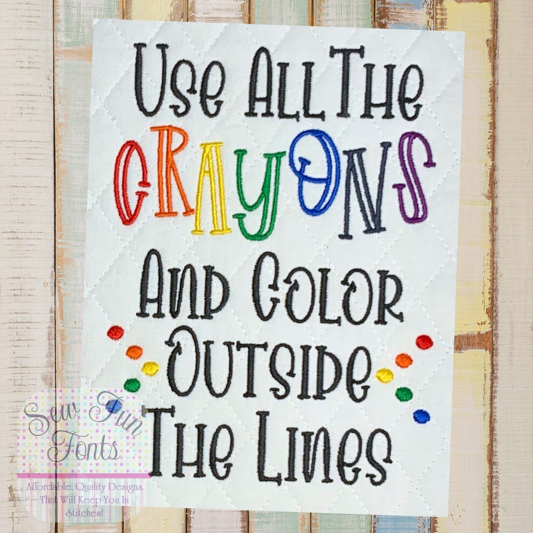 Use All the Crayons Machine Embroidery Design, 5x7 Hoop, READ LISTING