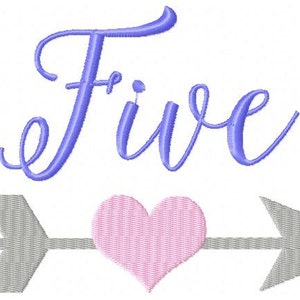 Five Arrow Heart Birthday Number Machine Embroidery Design, 5x7 Hoop, Pes, Hus, Exp, Dst, and many other formats, INSTANT DOWNLOAD