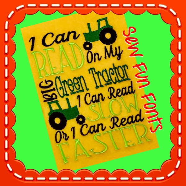 I Can Read On My Green Tractor Reading Saying, Book Saying, Book Pillow Saying Subway Art Machine Embroidery Design INSTANT DOWNLOAD