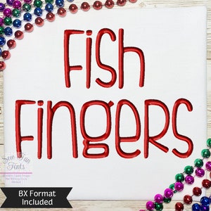 Fish Fingers Font Monogram #152 Machine Embroidery Font Alphabet - 7 LARGE Font Sizes - 2.5&quot; Through 6&quot;, BX Format Included