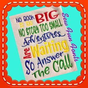 No Book Is Too Big, No Story Too Small Reading Saying, Book Saying, Pillow Saying ~ Subway Art Machine Embroidery Design INSTANT DOWNLOAD