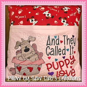 Puppy Love Valentine Embroidery Saying, Wispy Filled Design, Reading Pillow Saying, Pocket Pillow Machine Embroidery Design INSTANT DOWNLOAD