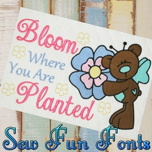Bloom Where You Are Planted Embroidery Saying, Reading Pillow Saying, Machine Embroidery Design, 5x7 6x8 7x11 Hoop Sizes, INSTANT DOWNLOAD