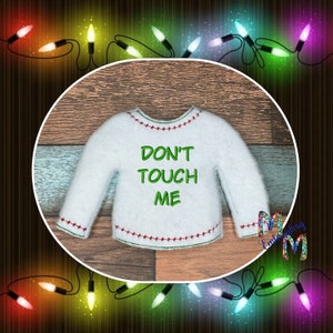 Maglione elfo ~ Non toccarmi ricamo natalizio - ITH Design, In The Hoop Design, telaio 5x7