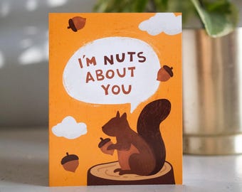 Nuts About You Squirrel Card