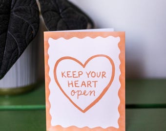 Keep Your Heart Open Card