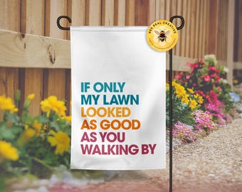 Funny Garden Flag: Sarcastic Lawn Humor, Outdoor Decor