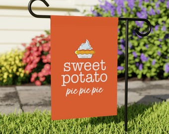 Thanksgiving Sweet Potato Pie Garden Flag: 90's Boyband Inspired Outdoor Decor