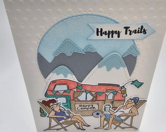 Happy Trails to you…..