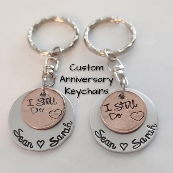 I Still Do Penny Keychain, Engraved Anniversary Keychain, Hand Stamped,  Anniversary Gift for Him Her Couples Keychains, Custom Keychain