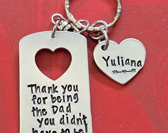 Step Dad Gift, Father's Day Gift, Step Dad Keychain, Custom Keychain, Thank You for being the Dad you Didn't Have to be