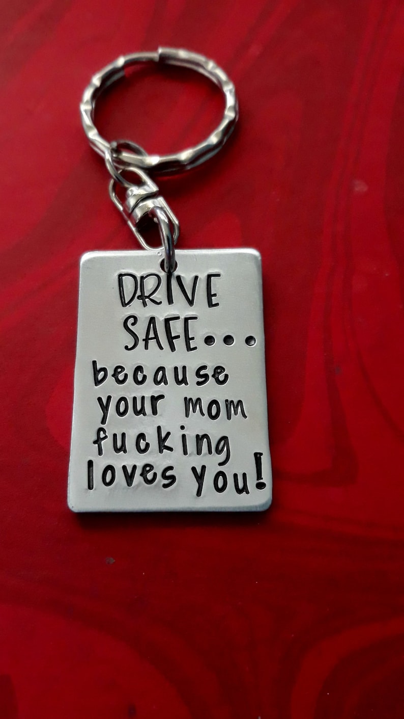 New Driver Keychain, Gift from Mom Dad Parents to Son Daughter, Drive Safe because your mom Loves You, Mature Adult Teenager Drivers License image 1