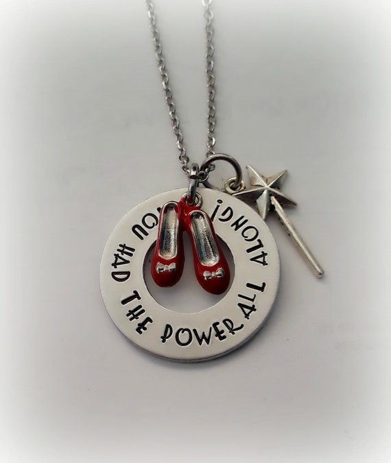 "You had the power all along" Wizard of Oz Quote Necklace Dorothy Ruby Slippers